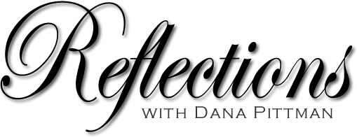 Reflections Series with Dana
